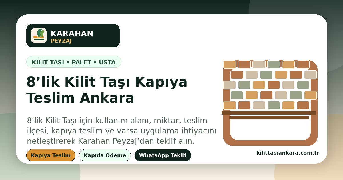 8’lik Kilit Taşı - Ankara içi kapıya teslim, hızlı teklif ve Karahan Peyzaj | otopark, araç geçişi, fabrika önü ve yoğun kullanım alanları